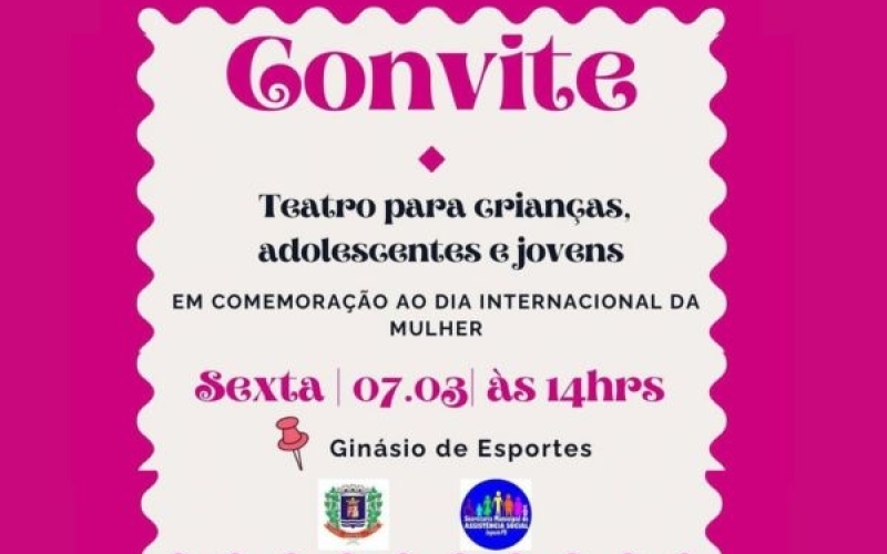 Convite para Teatro - Dia da mulher