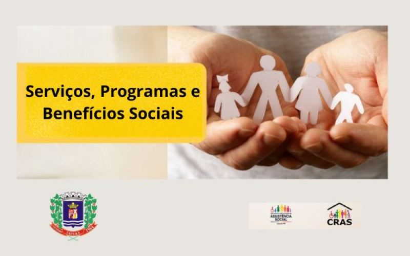 Serviços, Programas e Benefícios Sociais