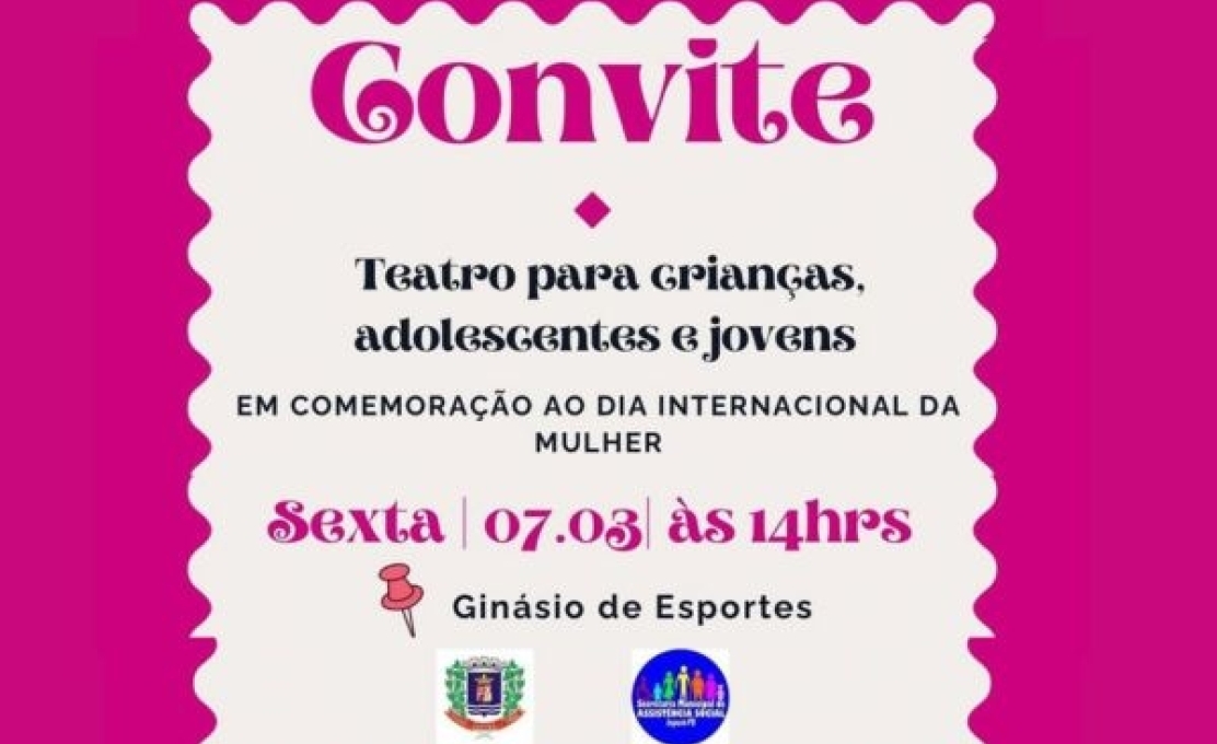 Convite para Teatro - Dia da mulher