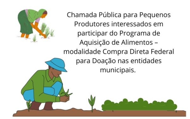 CHAMADA PÚBLICA PARA CONVOCAÇÃO DE AGRICULTORES FAMILIARES LOCAIS CADASTRADOS NO PRONAF 