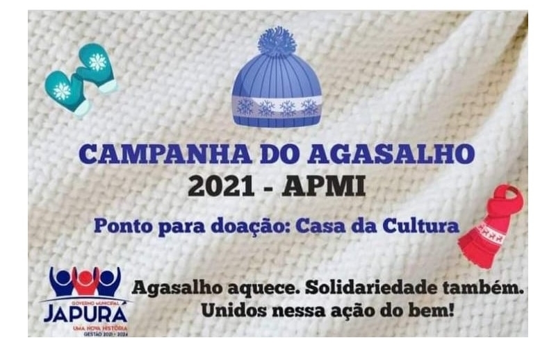 Campanha do Agasalho 2021 - APMI Japurá